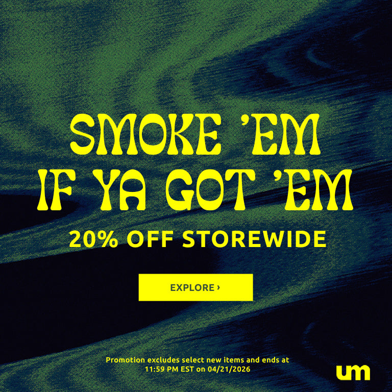 Smoke 'Em If Ya Got 'Em - 20% Off Storewide | Explore | Promotion excludes select new items and ends at 11:59 PM EST on 04/21/2026