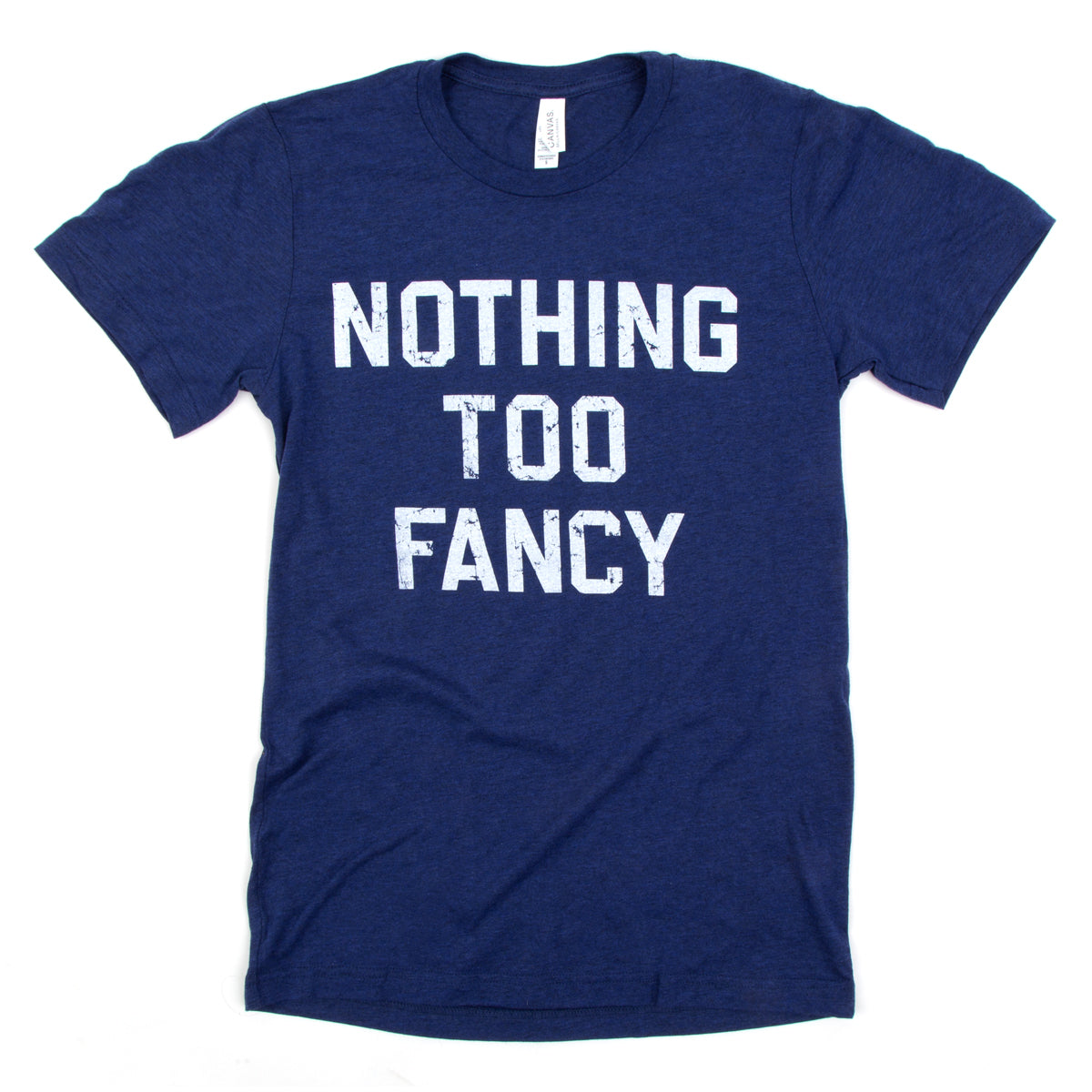Nothing Too Fancy Navy Triblend